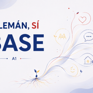 Programa Alemán, Sí BASE | A1 duración 3 meses