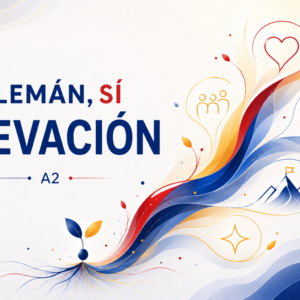 Programa Alemán, Sí ELEVACIÓN | A2 duración 3 meses