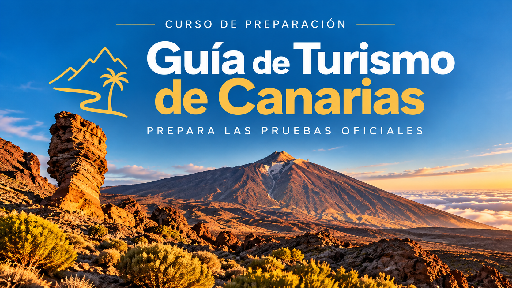 Preparación Guía de Turismo de Canarias